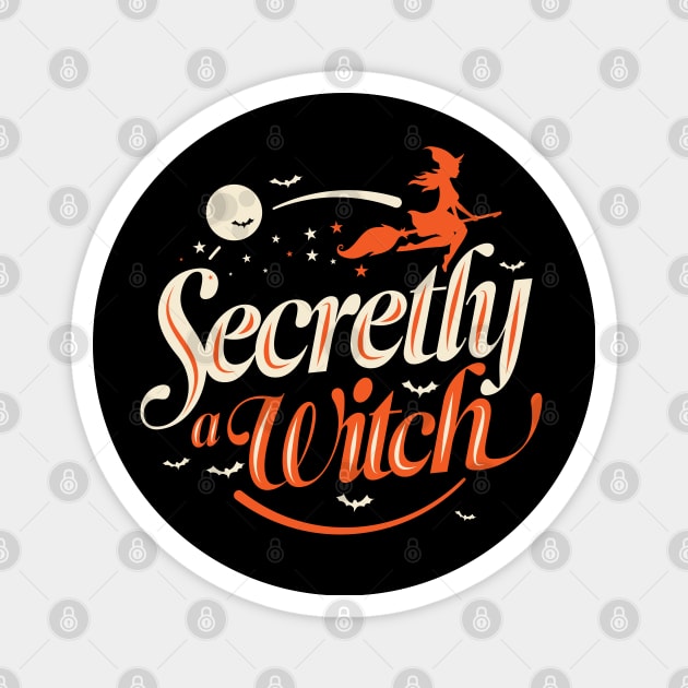 I'm Secretly  A Witch Magnet by Hixon House